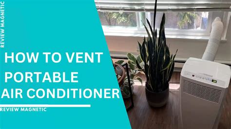 how to vent a portable air conditioner: exploring the nuances of indoor ventilation